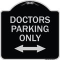 Signmission Doctors Parking W/ Bidirectional Arrow Heavy-Gauge Aluminum Sign, 18" x 18", BS-1818-24136 A-DES-BS-1818-24136